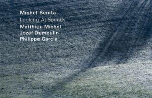 Michel Benita (Looking At Sounds)