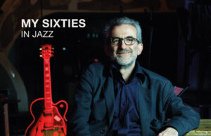 AlfaMusic presenta “MY SIXTIES IN JAZZ”. Il nuovo album di Nicola mingo