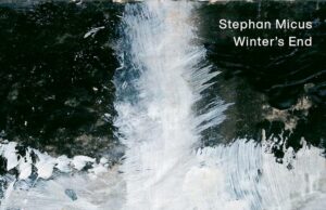 Stephan Micus (Winter’s End)