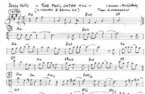 “The fool on the hill” e “Watch what happens” (Sergio Mendes)