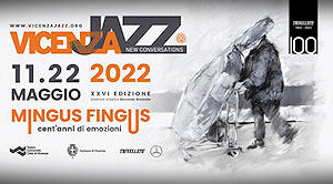 Vicenza Jazz New Conversations 2022
