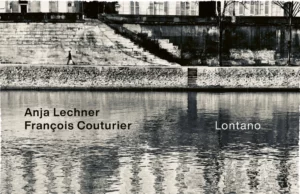 Anja Lechner – François Couturier (Lontano)