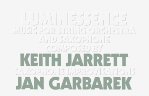 Jan Garbarek e Keith Jarrett (Luminessence)
