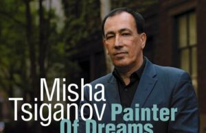 Misha Tsiganov (Painter Of Dreams)