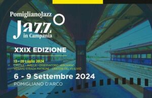 Dal 6 al 9 Settembre la seconda parte della XXIX Edizione di Pomigliano Jazz