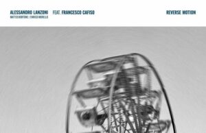 Alessandro Lanzoni Trio feat. Francesco Cafiso (Reverse Motion)
