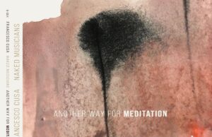 Francesco Cusa & Naked Musicians (Another Way for Meditation)