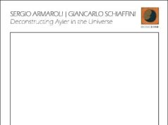 Deconstructing Ayler in the Universe: il nuovo album di Sergio Armaroli e Giancarlo Schiaffini