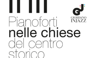Giordano in Jazz 2025: sette concerti per “riamarci” tra le chiese storiche di Foggia