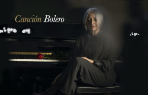 Tra jazz e ritmi caraibici: esce il 7 maggio “Canción Bolero”, l’album d’esordio della cantante Sabina Di Paolantonio