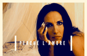 “Perché l’amore” il nuovo singolo di Anna Luana Tallarita