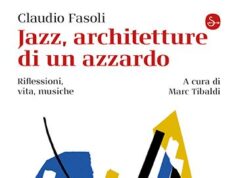 Claudio Fasoli (Jazz, architetture di un azzardo)