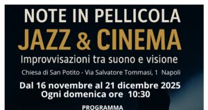 Parte a Napoli la rassegna “Note in pellicola: Jazz & Cinema – Improvvisazioni tra suono e visione”