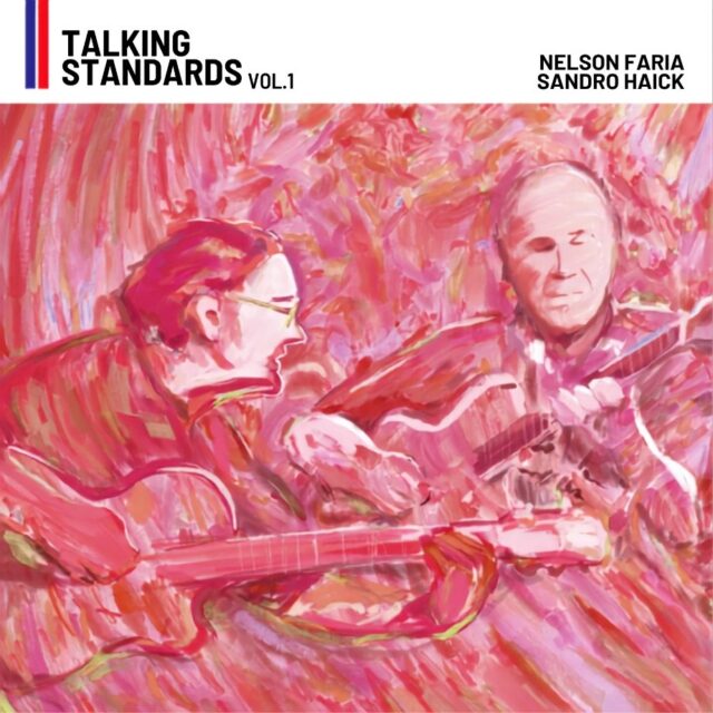 talking-standards-vol1-nelson-faria-sandro-haick-cover