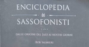 Bob Salmieri (Enciclopedia dei sassofonisti. Dalle origini del jazz ai giorni nostri)