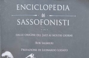 Bob Salmieri (Enciclopedia dei sassofonisti. Dalle origini del jazz ai giorni nostri)