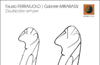 “Disubbidire sempre”: il debutto in duo di Fausto Ferraiuolo e Gabriele Mirabassi per Dodicilune