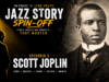 Jazz Story – Spin-off | Episodio 3: Scott Joplin