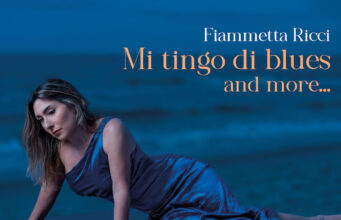 “Mi tingo di blues and more…” è il nuovo album della cantautrice Fiammetta Ricci